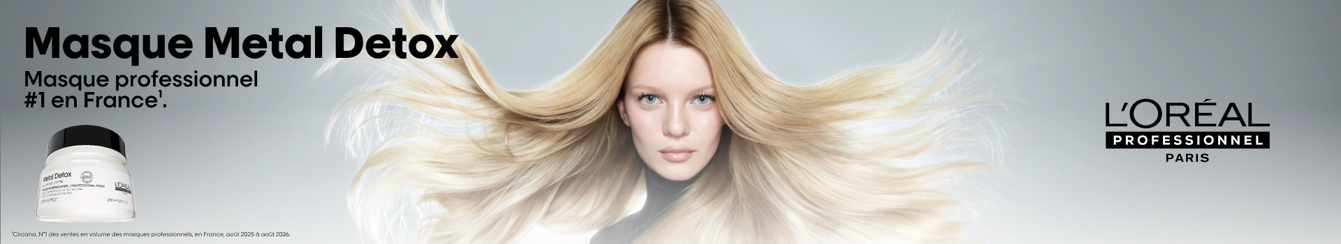 Bannière Metal Detox L'Oréal Professionnel